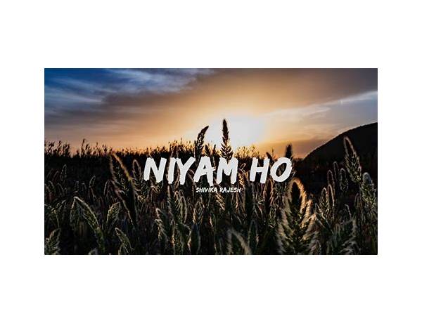 Niyam Ho hi Lyrics [Various Artists]